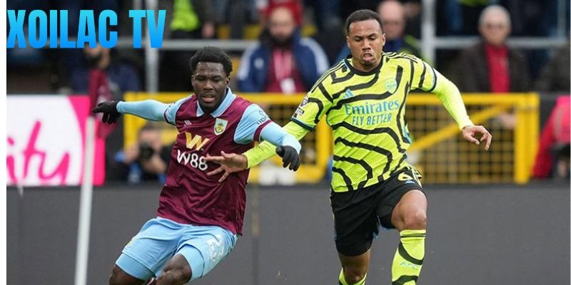 Nhận định Burnley – Arsenal vào lúc 22:00 ngày 01/11